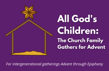 All God's Children: The Church Family Gathers for Advent SAMPLE