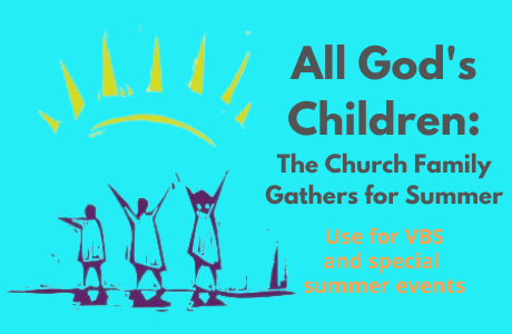 All God's Children: The Church Family Gathers for Summer SAMPLE