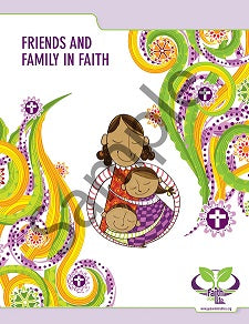Faith for Life: Friends and Family in Faith SAMPLE