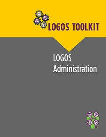 LOGOS Toolkit: LOGOS Administration